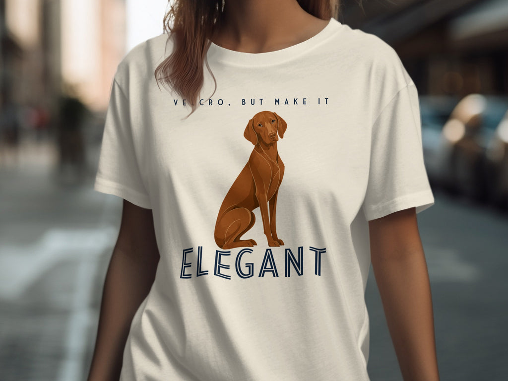 T-shirt with dog and "VELCRO, BUT MAKE IT ELEGANT" text.