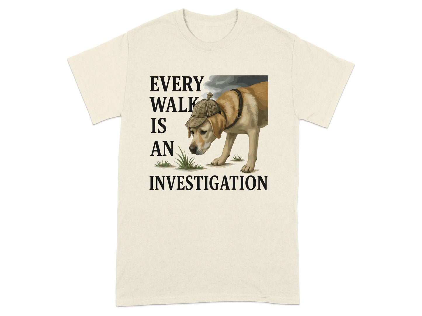 Every Walk Is An Investigation Yellow Lab T-Shirt Natural T-shirt