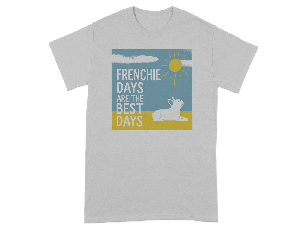 T-shirt with "Frenchie Days Are The Best Days" text and a French bulldog under a sun.