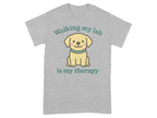 Walking my lab is my therapy graphic t-shirt