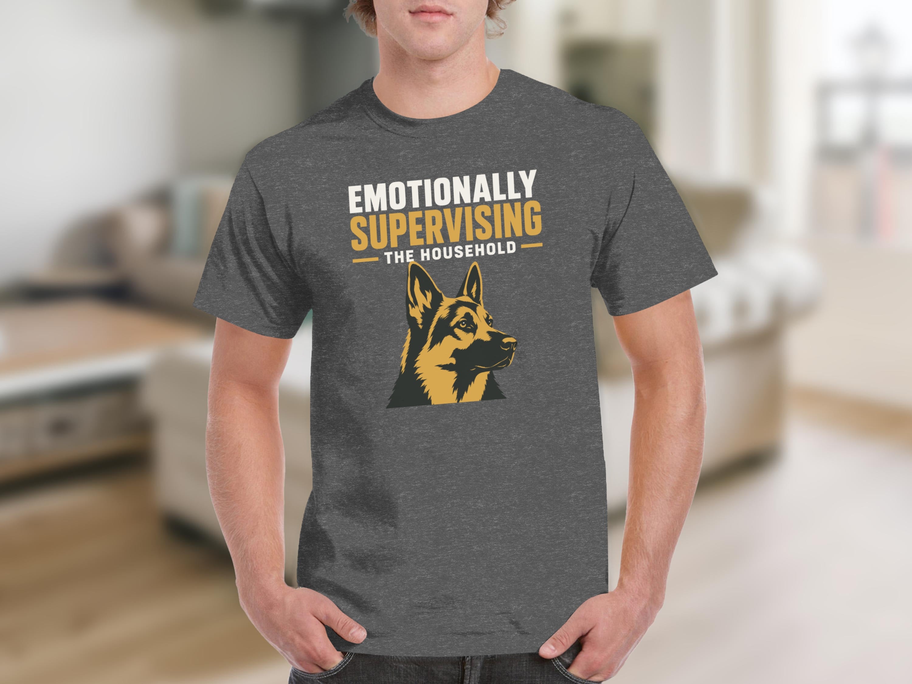 Dark grey t-shirt with "Emotionally Supervising The Household" and German Shepherd graphic.