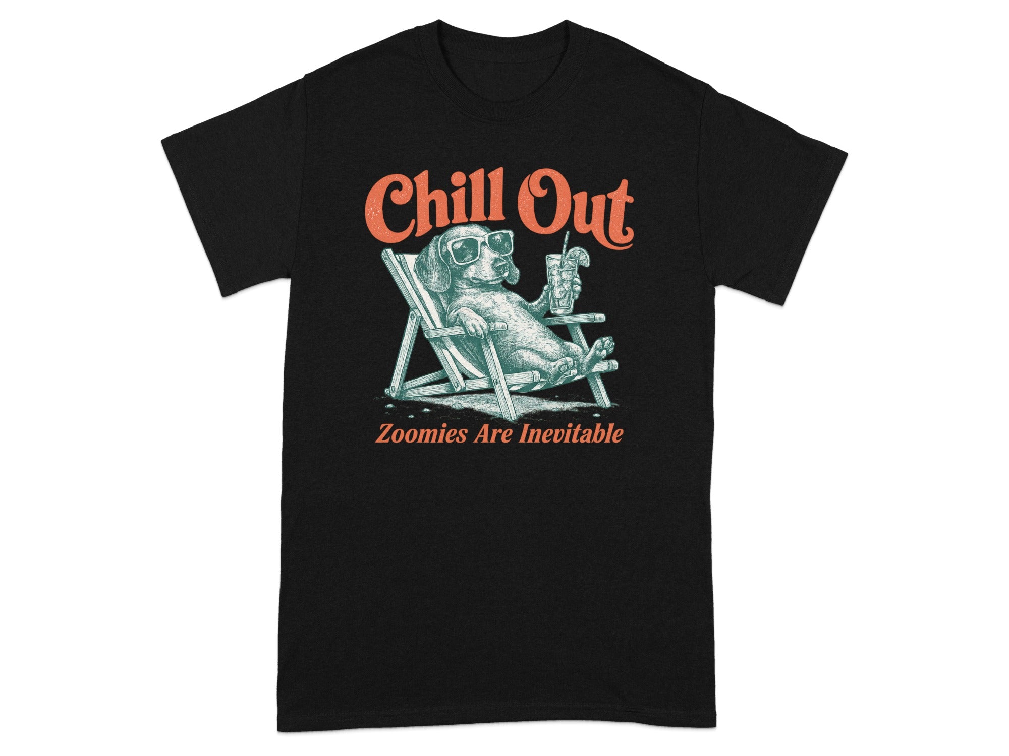 Black t-shirt with a dog in a lounge chair, wearing sunglasses, holding a drink. Text reads "Chill Out Zoomies Are Inevitable".