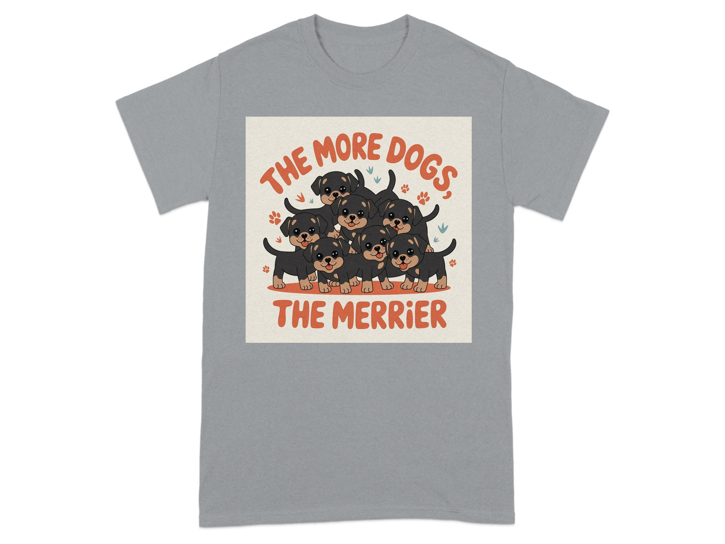 The More Dogs The Merrier Graphic Tee Shirt product type