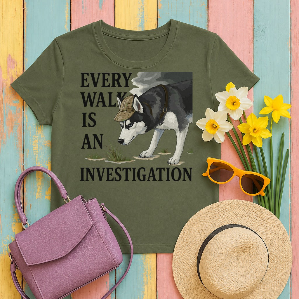 Every Walk is an Investigation Dog Detective Husky T-Shirt in Military Green