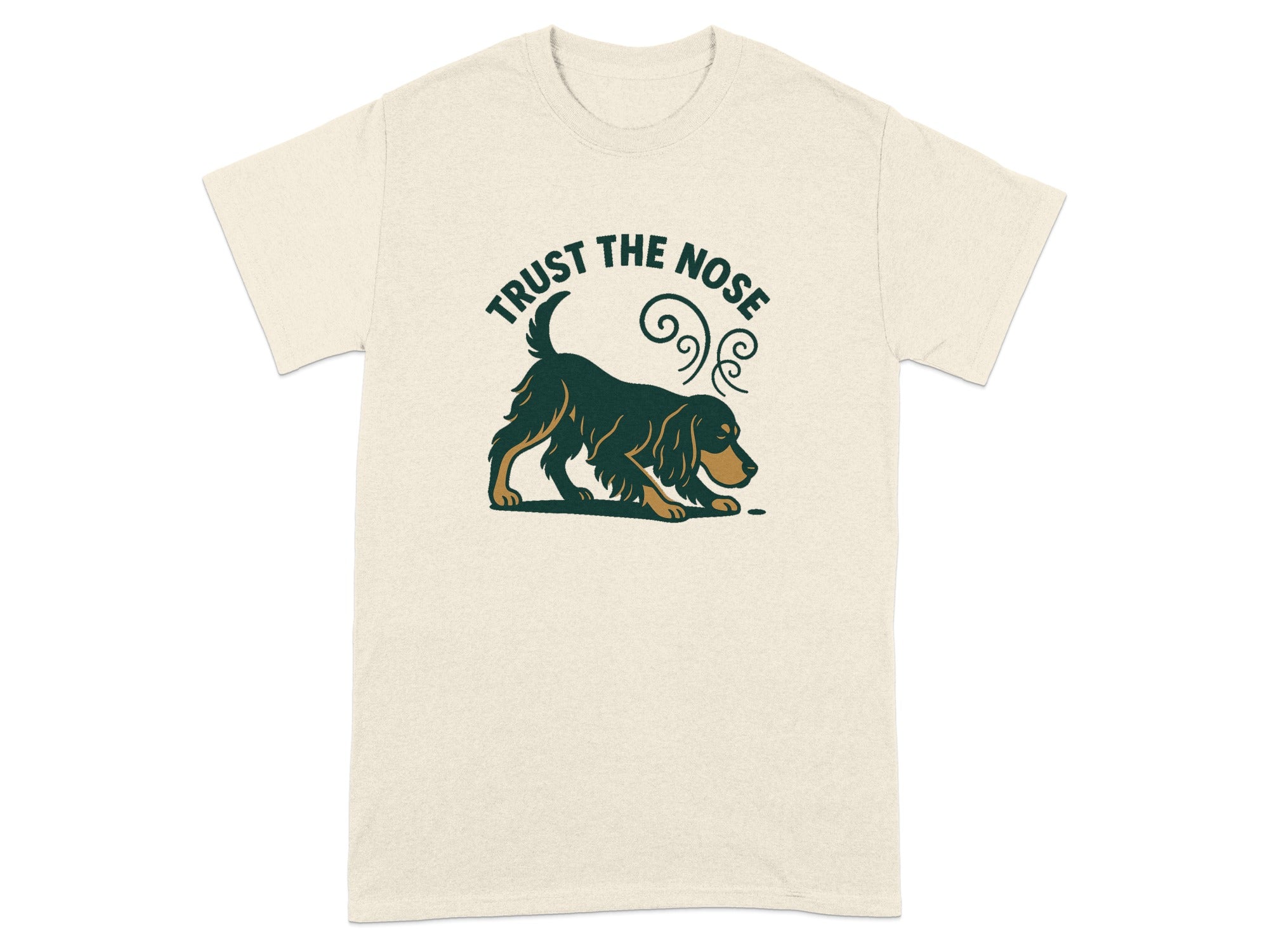 Cream t-shirt with a dark green dog and "Trust the Nose" text graphic.