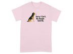 Pink t-shirt featuring a beagle graphic and text: Sorry I Can't. My Beagle Said No.