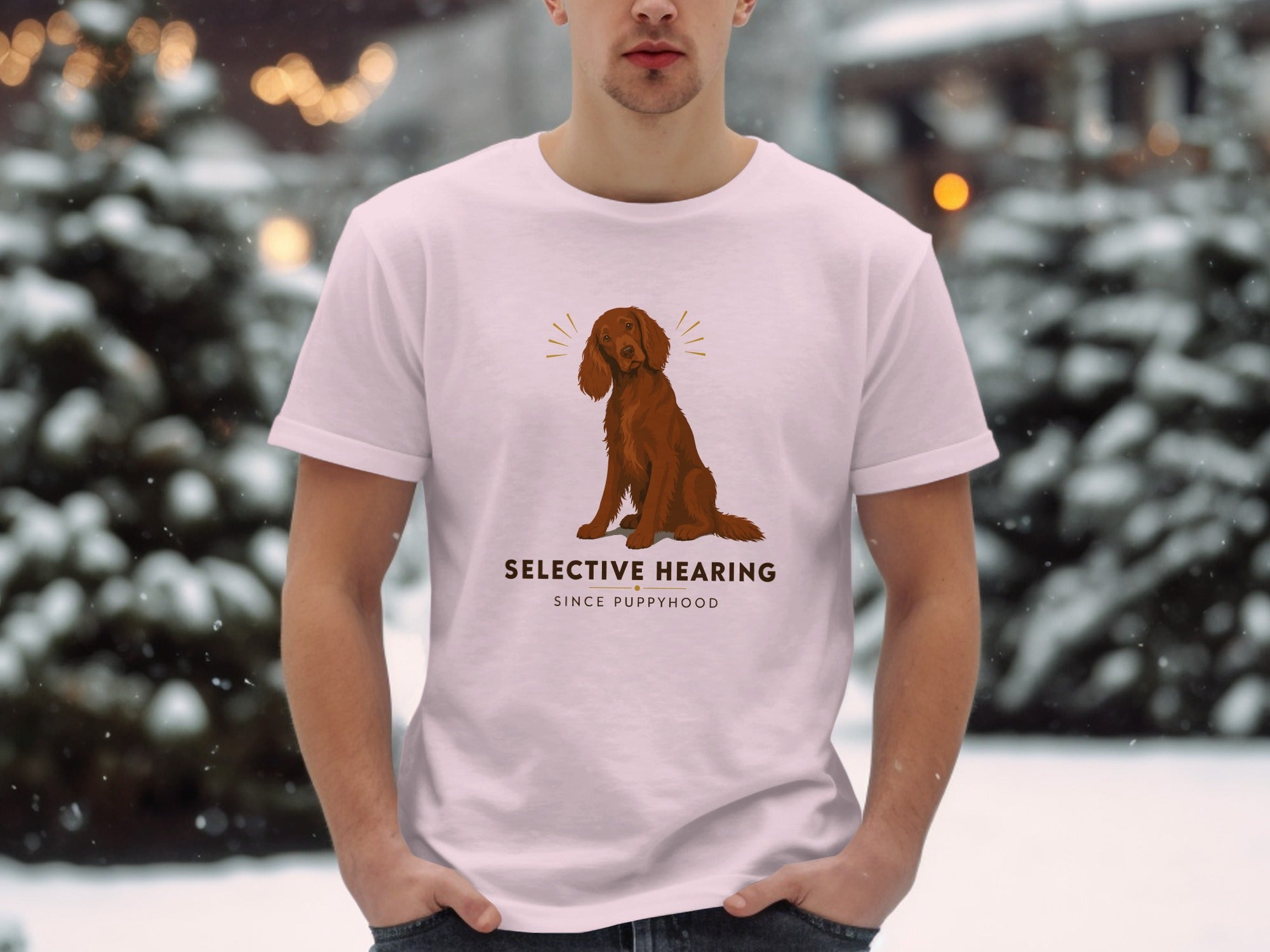 White t-shirt with brown dog graphic and "SELECTIVE HEARING SINCE PUPPYHOOD" text.
