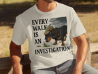 Every Walk Is an Investigation Graphic T-Shirt