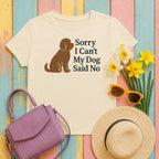Barbet Sorry I Can't, My Dog Said No Tee