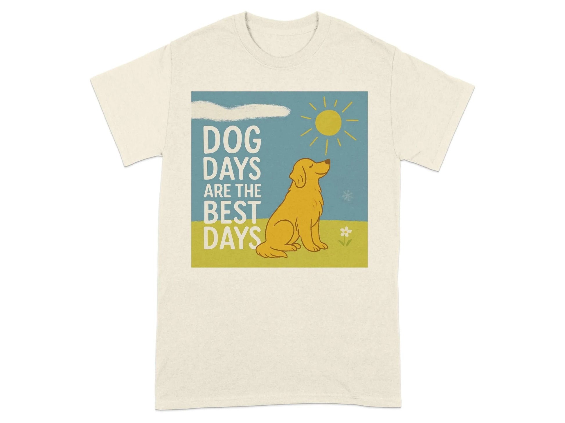Dog Days Are The Best Days With Golden Retriever T-Shirt T-shirt