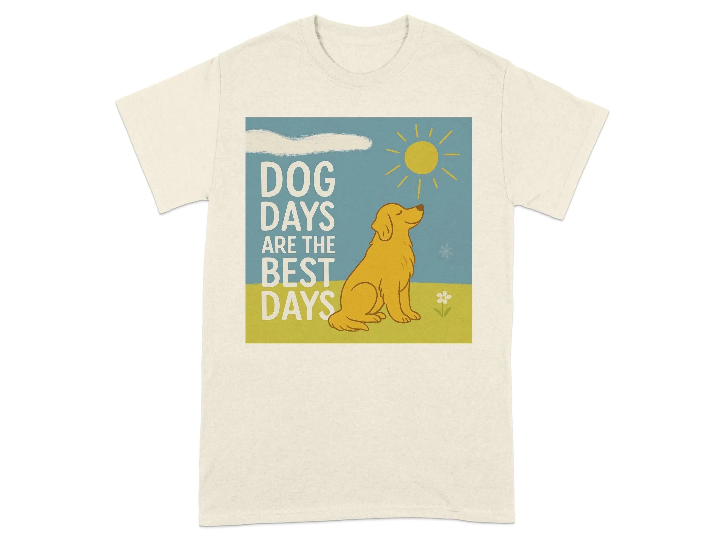 Dog Days Are The Best Days With Golden Retriever T-Shirt T-shirt