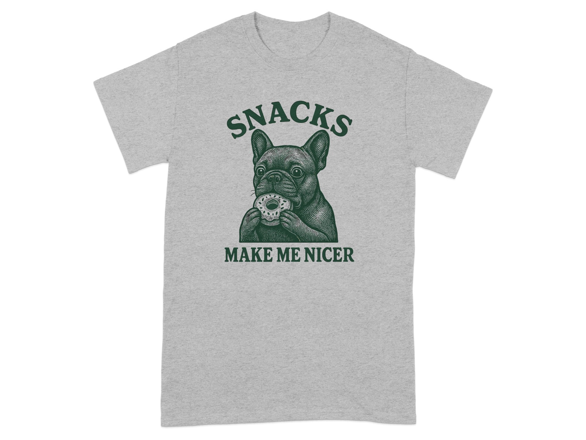 Snacks Make Me Nicer French Bulldog T-shirt