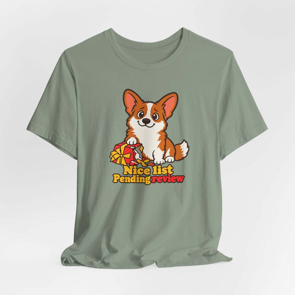 Nice List Pending Review Corgi T-Shirt