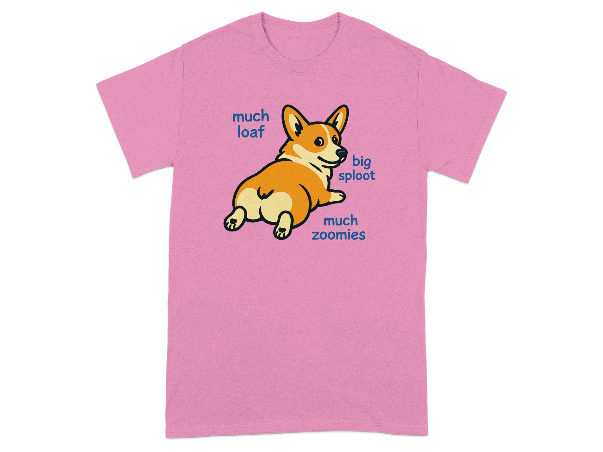 Corgi Much Loaf Big Sploot Much Zoomies Shirt