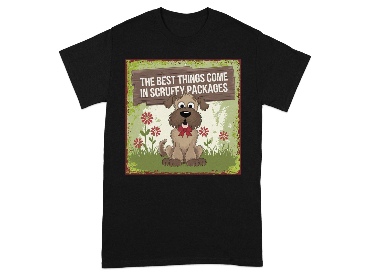 The Best Things Come In Scruffy Packages T-Shirt product