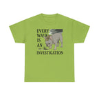 Every Walk is An Investigation French Bulldog T-Shirt