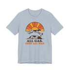German Shorthaired Pointer All Gas Then All Nap Tee