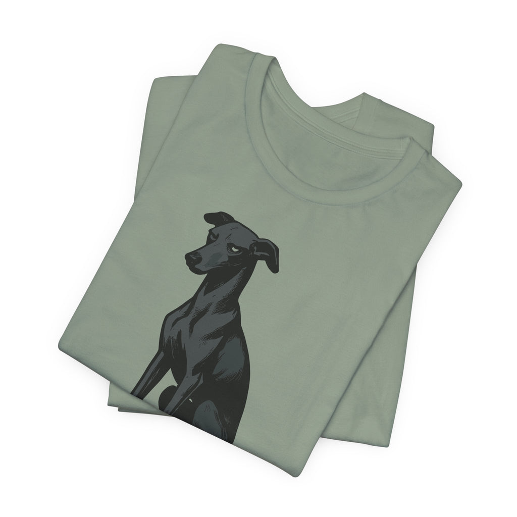 Greyhound Sorry I Can't My Dog Said No Tee