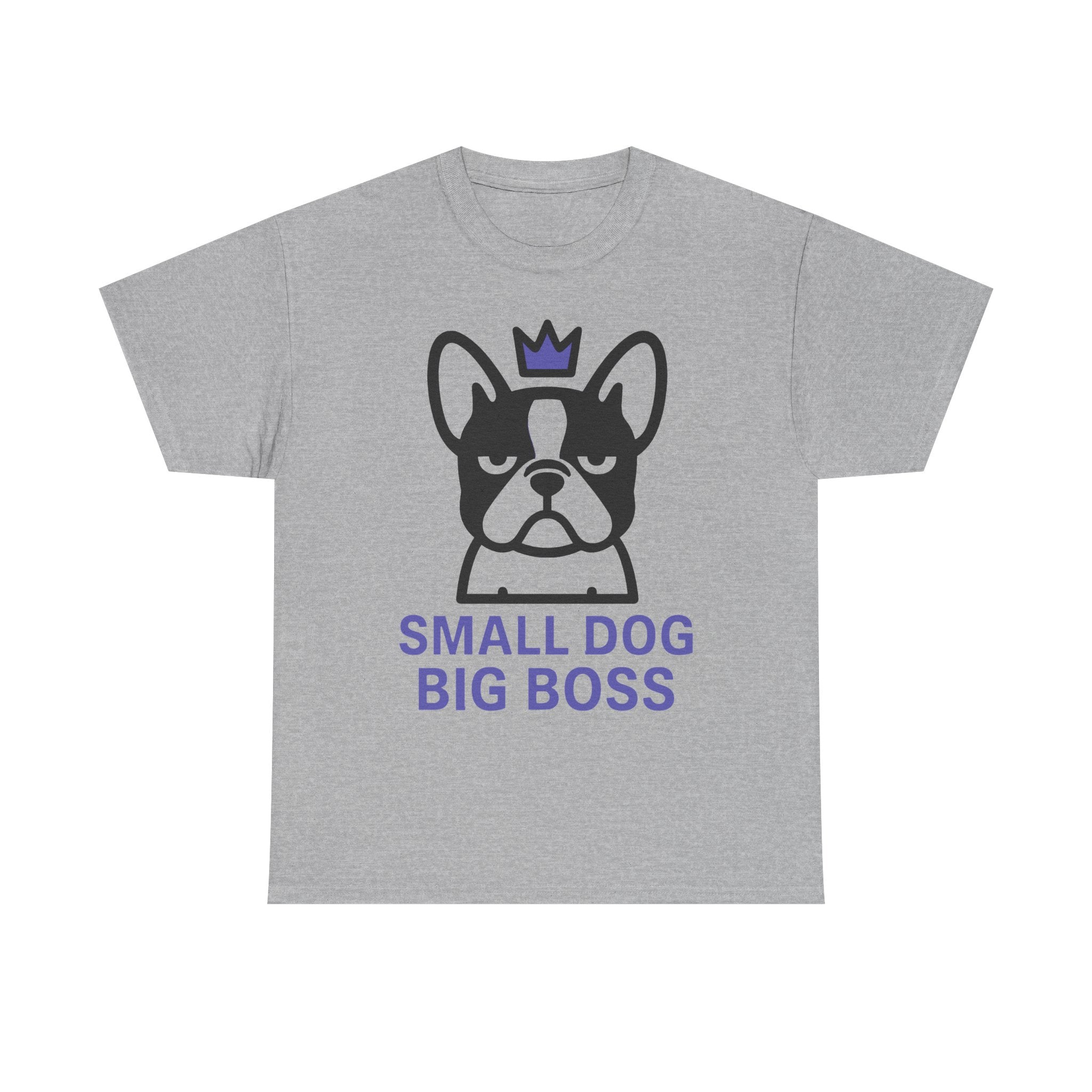 Small Dog Big Boss Boston Terrier T-Shirt