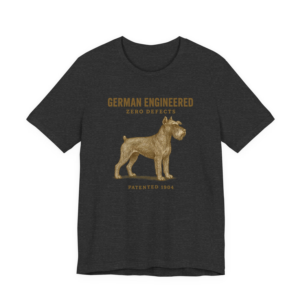 German Engineered Zero Defects Schnauzer T-Shirt