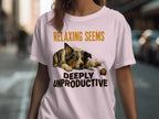 Relaxing Seems Unproductive Aussie T-Shirt