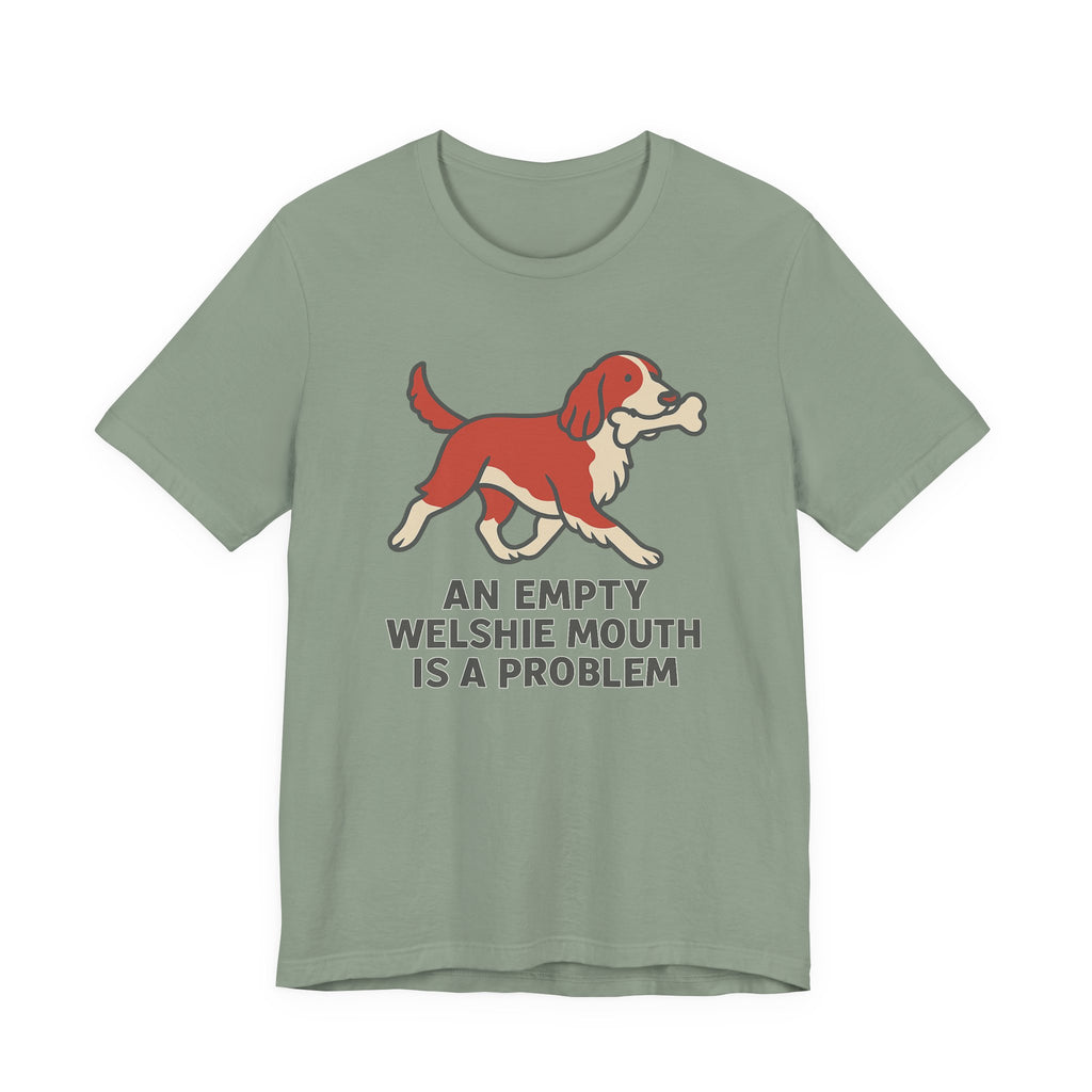 Welsh Springer Spaniel Empty Mouth Problem Tee
