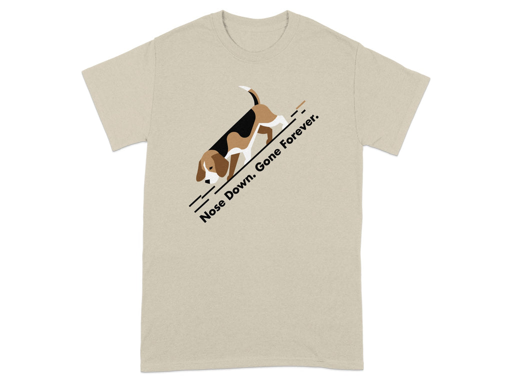 Beige t-shirt with beagle dog illustration and text "Nose Down. Gone Forever."