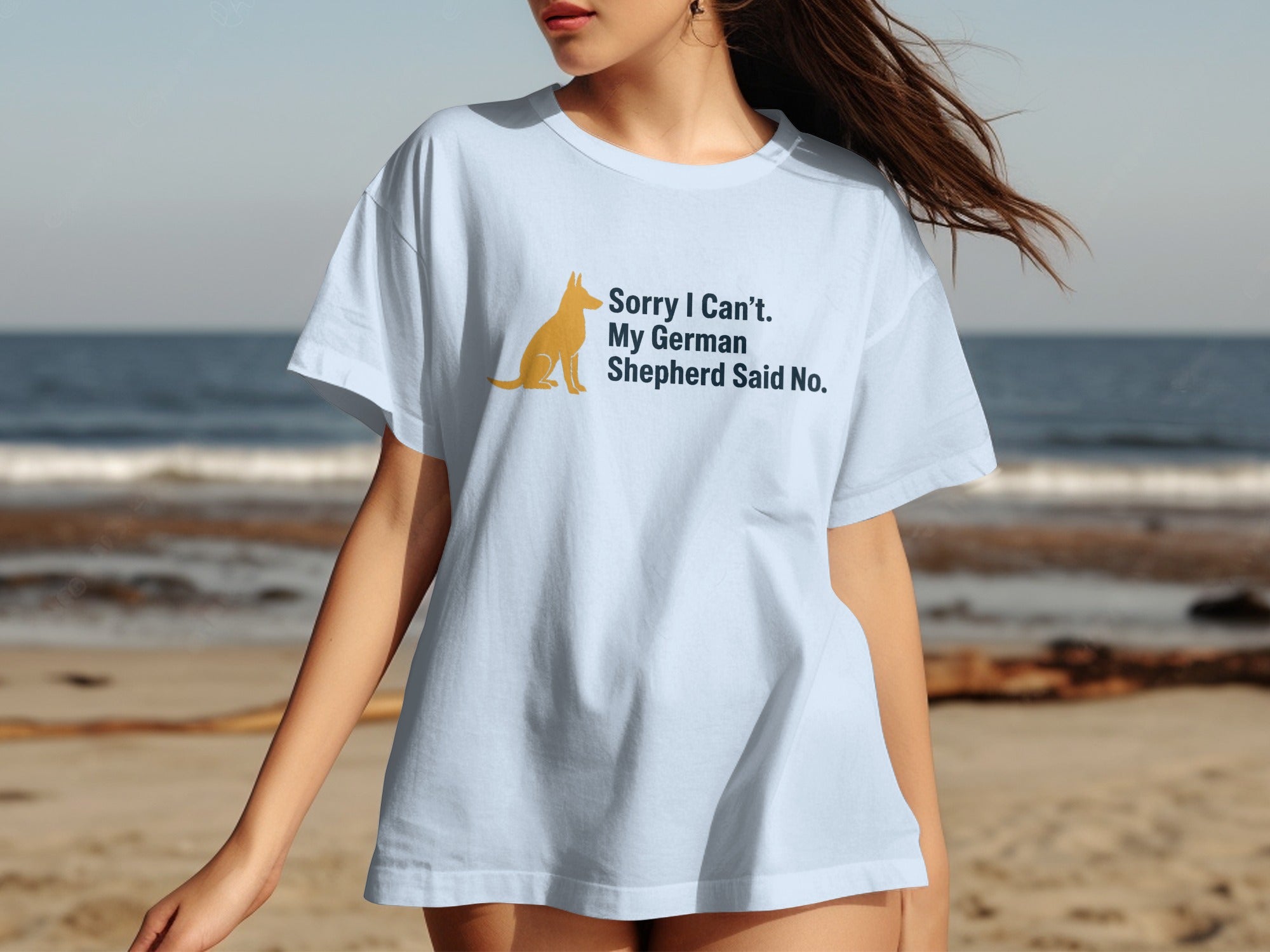 Light blue t-shirt with German Shepherd graphic and text: Sorry I Can't. My German Shepherd Said No.