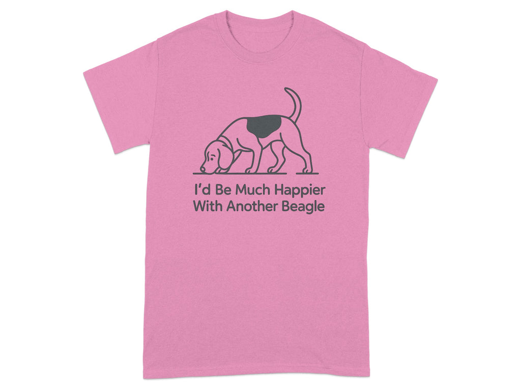Pink t-shirt with a beagle graphic and text "I'd Be Much Happier With Another Beagle".