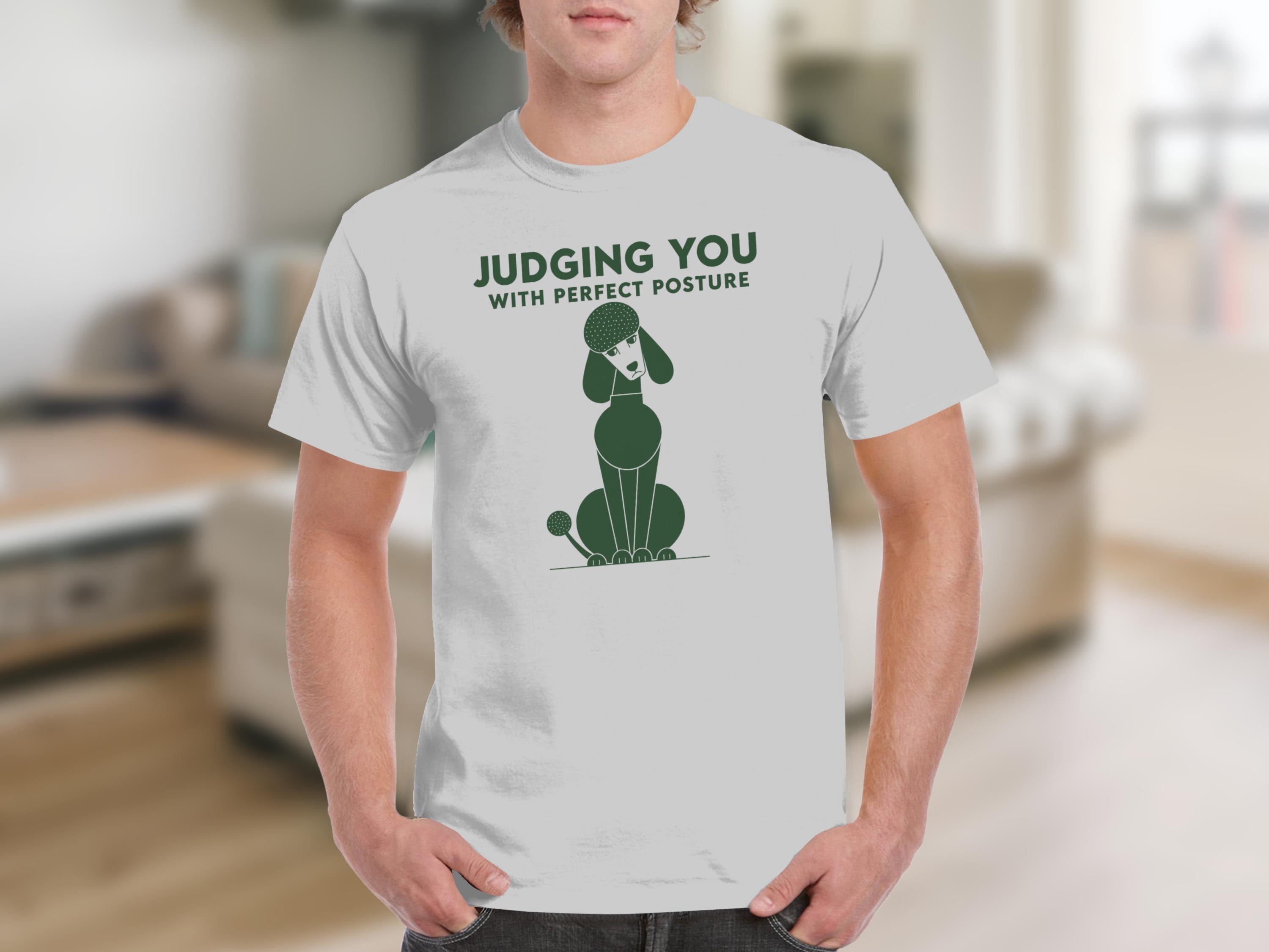 Light gray t-shirt with a green poodle graphic and text "JUDGING YOU WITH PERFECT POSTURE".
