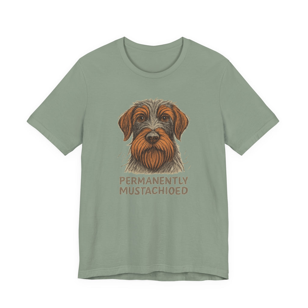 Wirehaired Pointing Griffon Permanently Mustachioed Tee