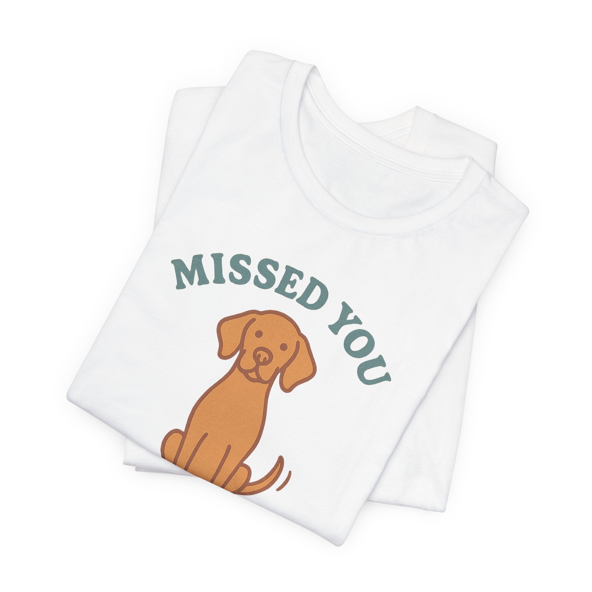 Vizsla Missed You Constantly Tee