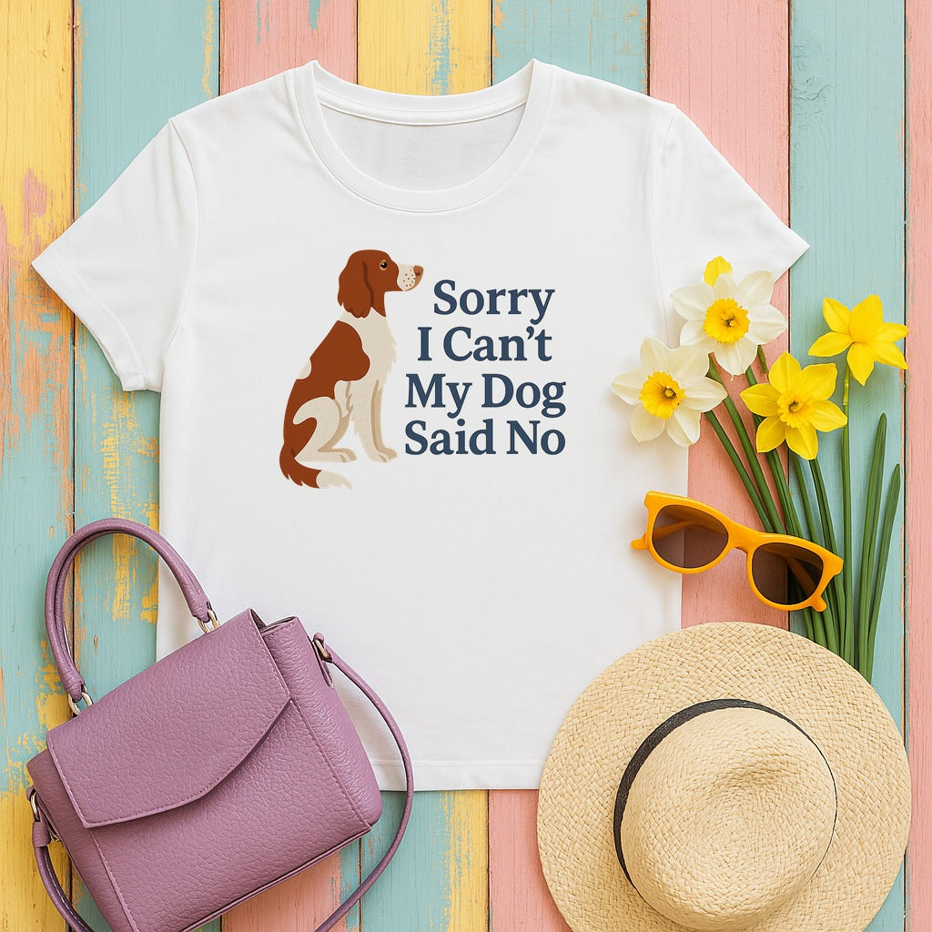 Irish Red and White Setter Sorry I Can't My Dog Said No Tee in White
