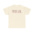 Energy Low Need Labs T-Shirt