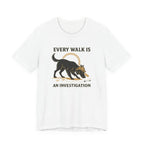 Flat-Coat Every Walk Is an Investigation Tee