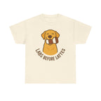 Labs Before Lattes T-Shirt