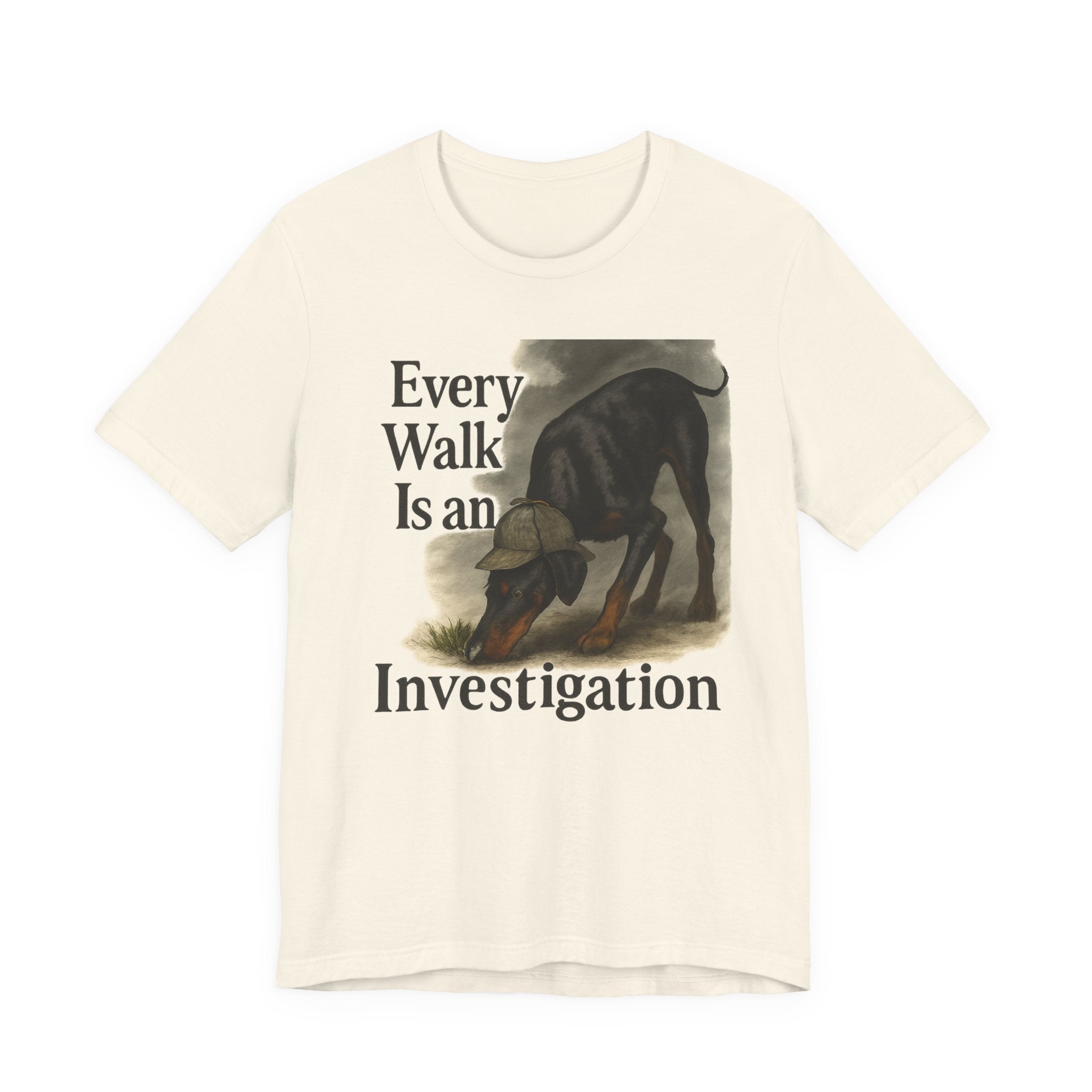 Doberman Every Walk Is an Investigation Tee