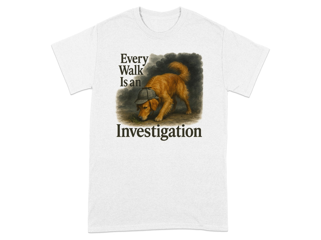 Golden retriever wearing a detective hat sniffs ground with text "Every Walk Is an Investigation".