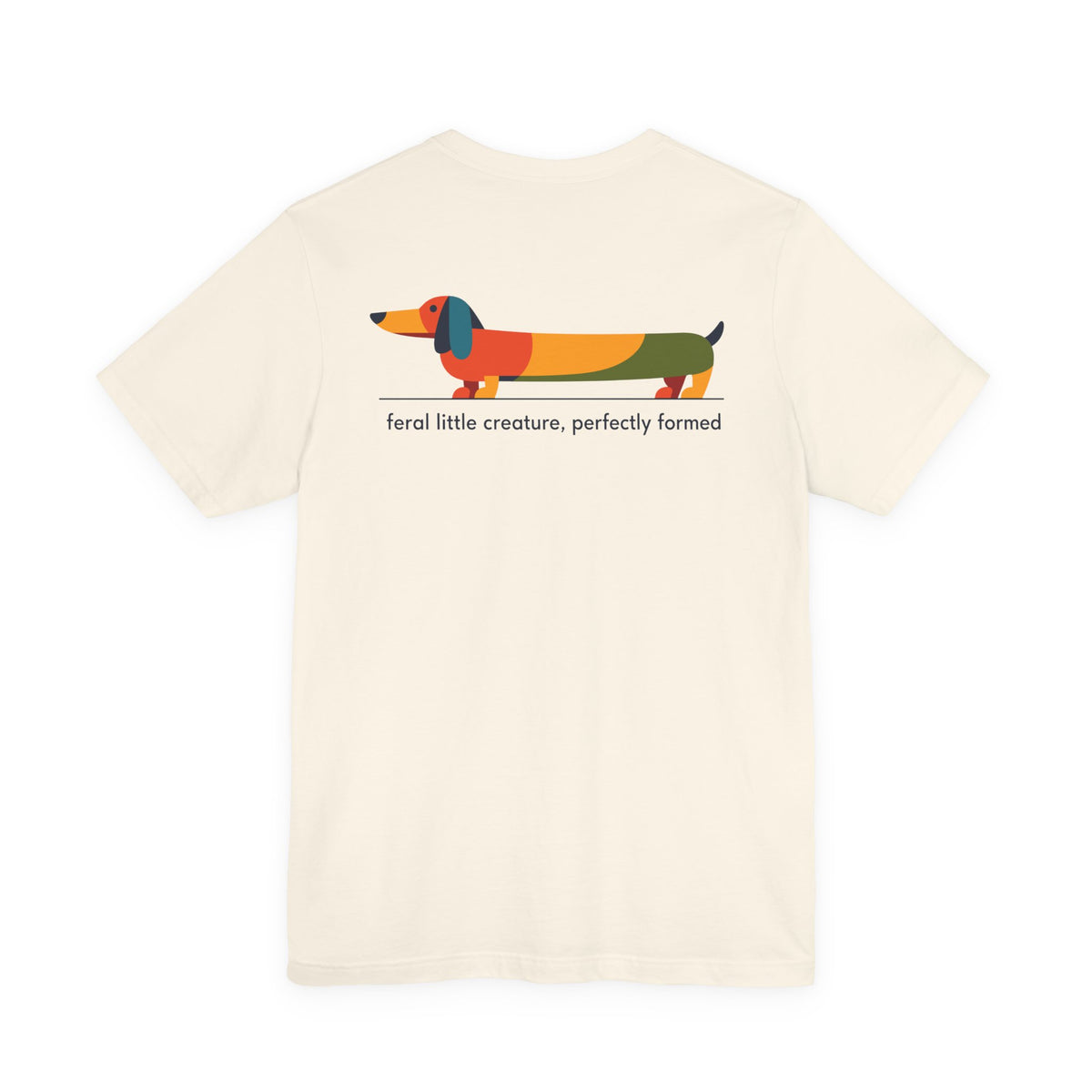 Feral Creature Perfectly Formed Doxie Back Print Tee in Natural, back
