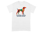 T-shirt with colorful abstract dog illustration and text.