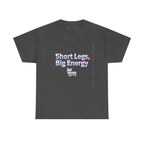 Short Legs Big Energy with a Corgi Image T-Shirt