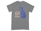 Grey t-shirt with "Walking my Australian Shepherd is my therapy" and a dog illustration.