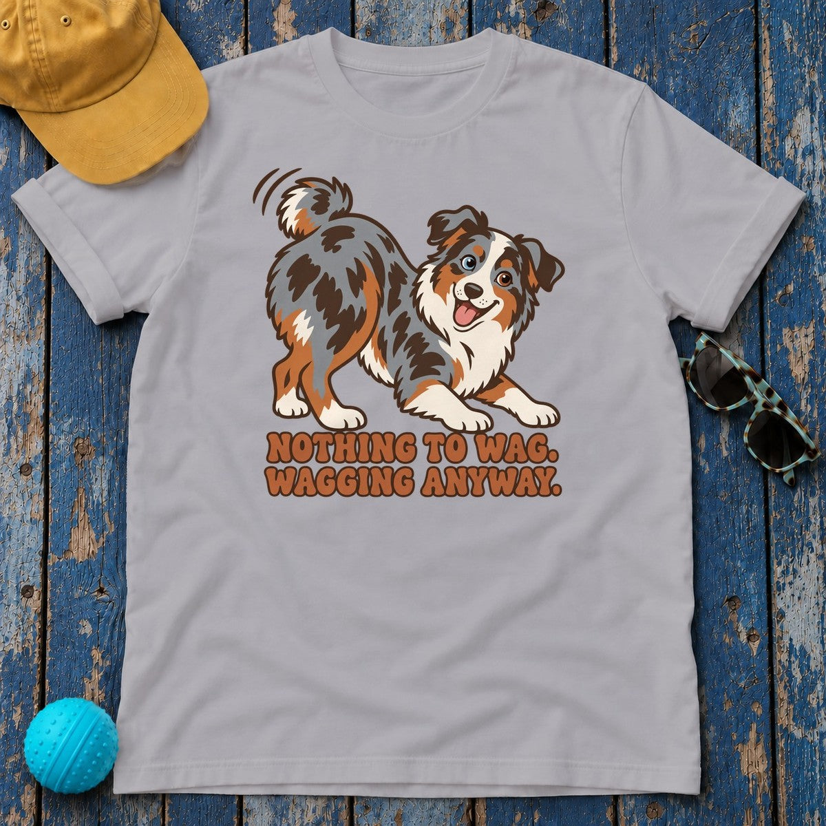 Nothing To Wag Wagging Anyway Australian Shepherd T-Shirt in Athletic Heather