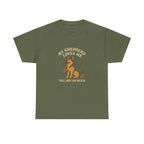 My German Shepherd Loves Me, You Not So Much - Funny German Shepherd Tee