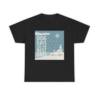 Dog Days Are The Best Days Winter T-Shirt