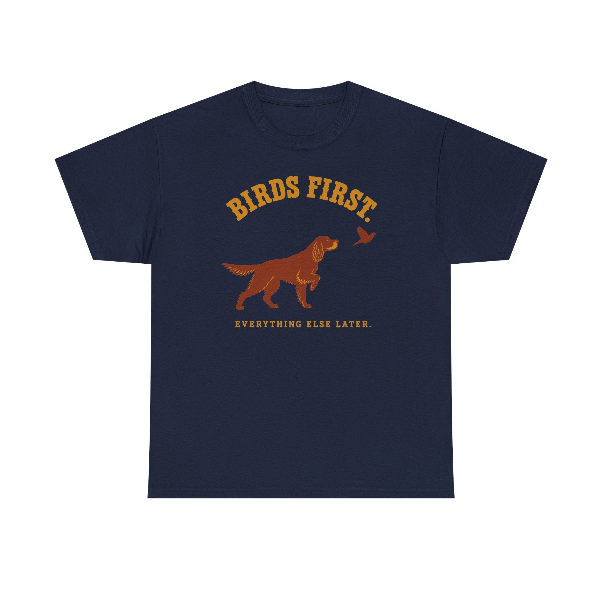 The Birds First. Gordon Setter T-Shirt
