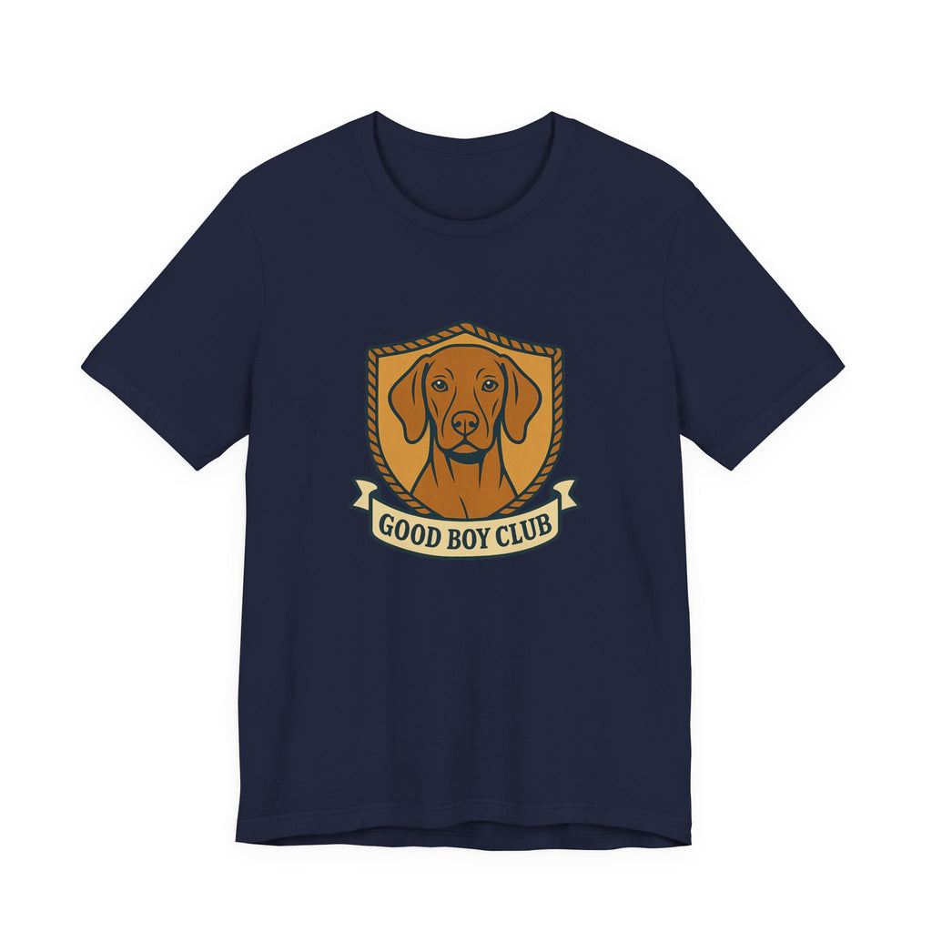 Vizsla Good Boy Club Tee