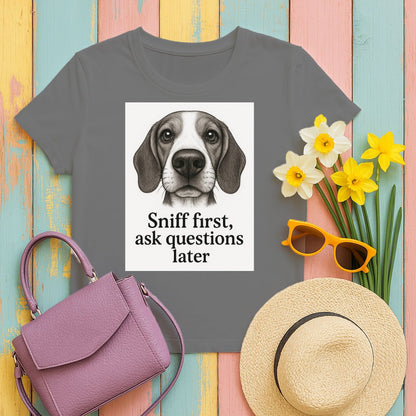 Sniff First Ask Questions Later Graphic Tee product