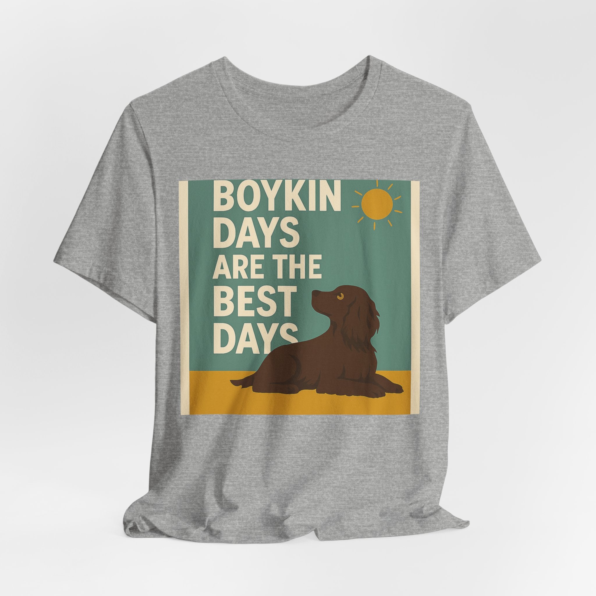 Boykin Spaniel Boykin Days Are the Best Days Tee