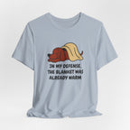 Dachshund Blanket Was Already Warm Tee